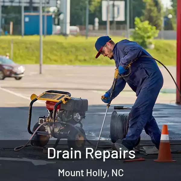  Drain Repairs Mount Holly, NC