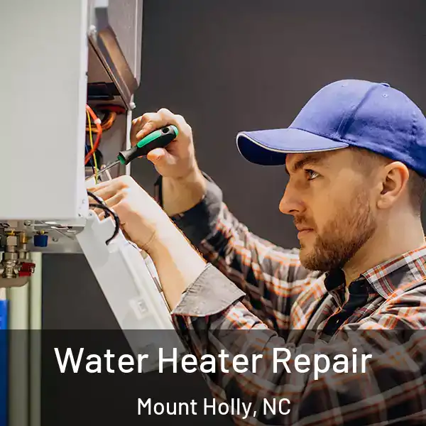  Water Heater Repair Mount Holly, NC